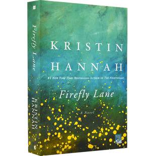 现货 萤火虫小巷 英文原版 Firefly Lane 进口小说 克莉丝汀·汉娜 Kristin Hannah
