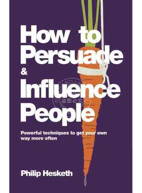 预售 按需印刷 如何说服和影响别人--更经常地获得自己的方式的强大方法How To Persuade And Influence People - Pow