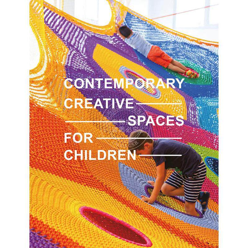 预售 当代儿童创意空间 英文原版 艺术画册 艺术设计 Contemporary Creative Spaces for Children