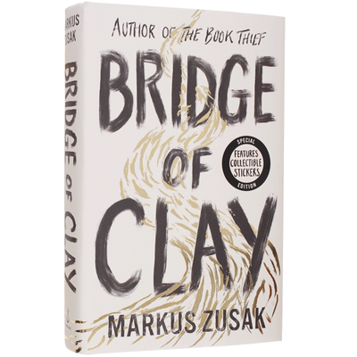 现货 Bridge of Clay 英文原版 偷书贼作者新书新作 精装 小说 The Book Thief by Markus Zusak 马克斯·苏萨克