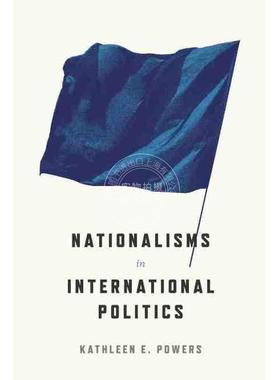 预售 按需印刷 Nationalisms in International Politics 英文原版 普林斯顿