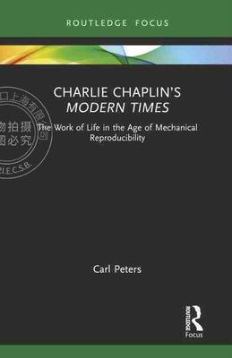 【预售 按需印刷】 Charlie Chaplin’s Modern Times