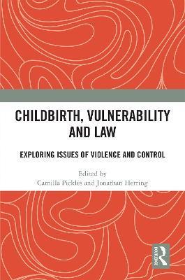 预售 按需印刷 Childbirth, Vulnerability and Law