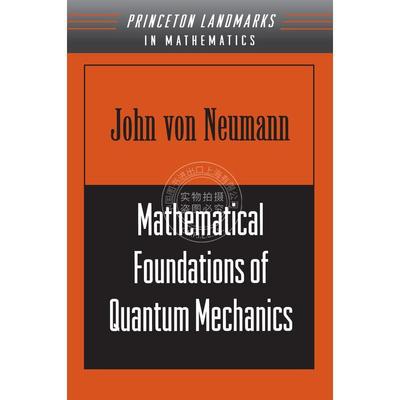 【满299送PUP新年台历】 Mathematical Foundations of Quantum Mechanics量子力学的数学基础 普林斯顿