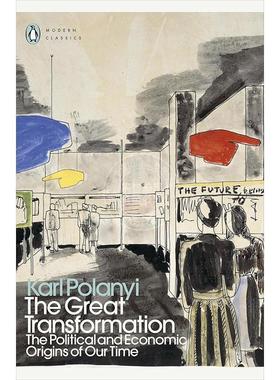 预售 大转型：我们时代的政治与经济起源 卡尔波兰尼 社会科学 英文原版 The Great Transformation  新书预定