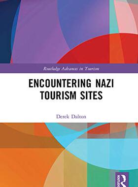 预售 按需印刷 Encountering Nazi Tourism Sites