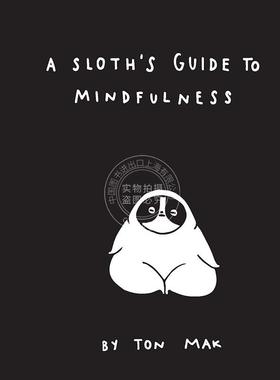 现货 做自己就很好 Ton Mak绘本 英文原版 A Sloth's Guide to Mindfulness