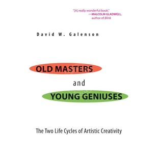 Masters and 英文原版 按需印刷 两个生命周期 Old Geniuses老大师与青年天才：艺术创造力 现货 Young