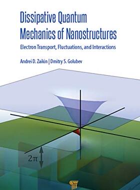 预售 按需印刷 Dissipative Quantum Mechanics of Nanostructures