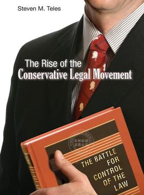 【满299送PUP新年台历】  The Rise of the Conservative Legal Movement保守党法律运动的兴起：法律控制的战争 普林斯顿