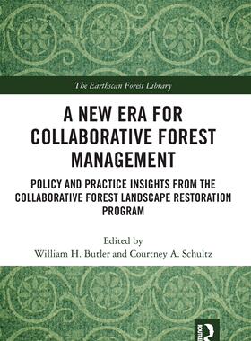 预售 按需印刷 A New Era for Collaborative Forest Management