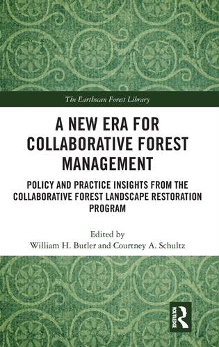 预售 按需印刷 A New Era for Collaborative Forest Management