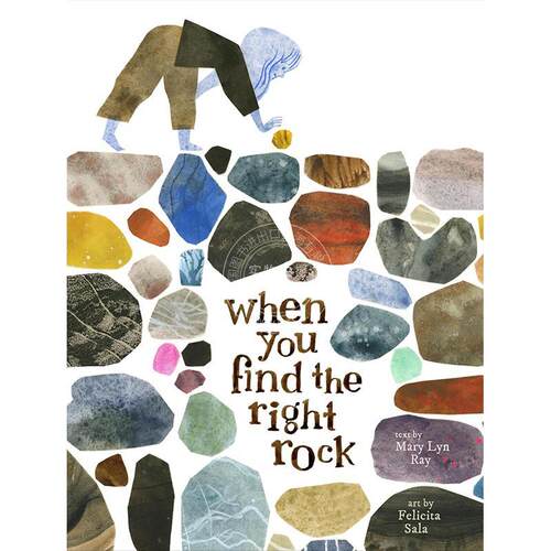现货 当你找到合适的岩石 儿童科普读物 英文原版 When You Find The Right Rock 3-5岁