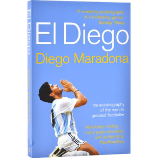 现货 马拉多纳自传 球王迭戈马拉多纳 阿根廷球星 英文原版 El Diego The Autobiography of the World's Greatest Footballer