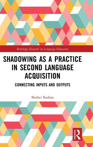 预售 按需印刷 Shadowing as a Practice in Second Language Acquisition