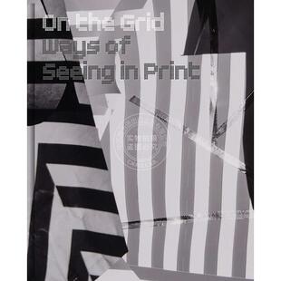 预售 在网格上:在印刷中观看的方式 英文原版 艺术画册 On the Grid: Ways of Seeing in Print