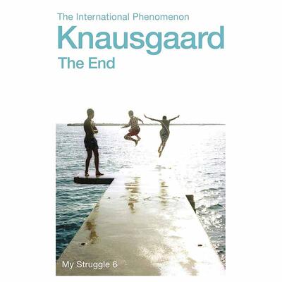 现货 我的奋斗 终局 卡尔·奥韦·克瑙斯高 英文原版 The End: My Struggle Book 6