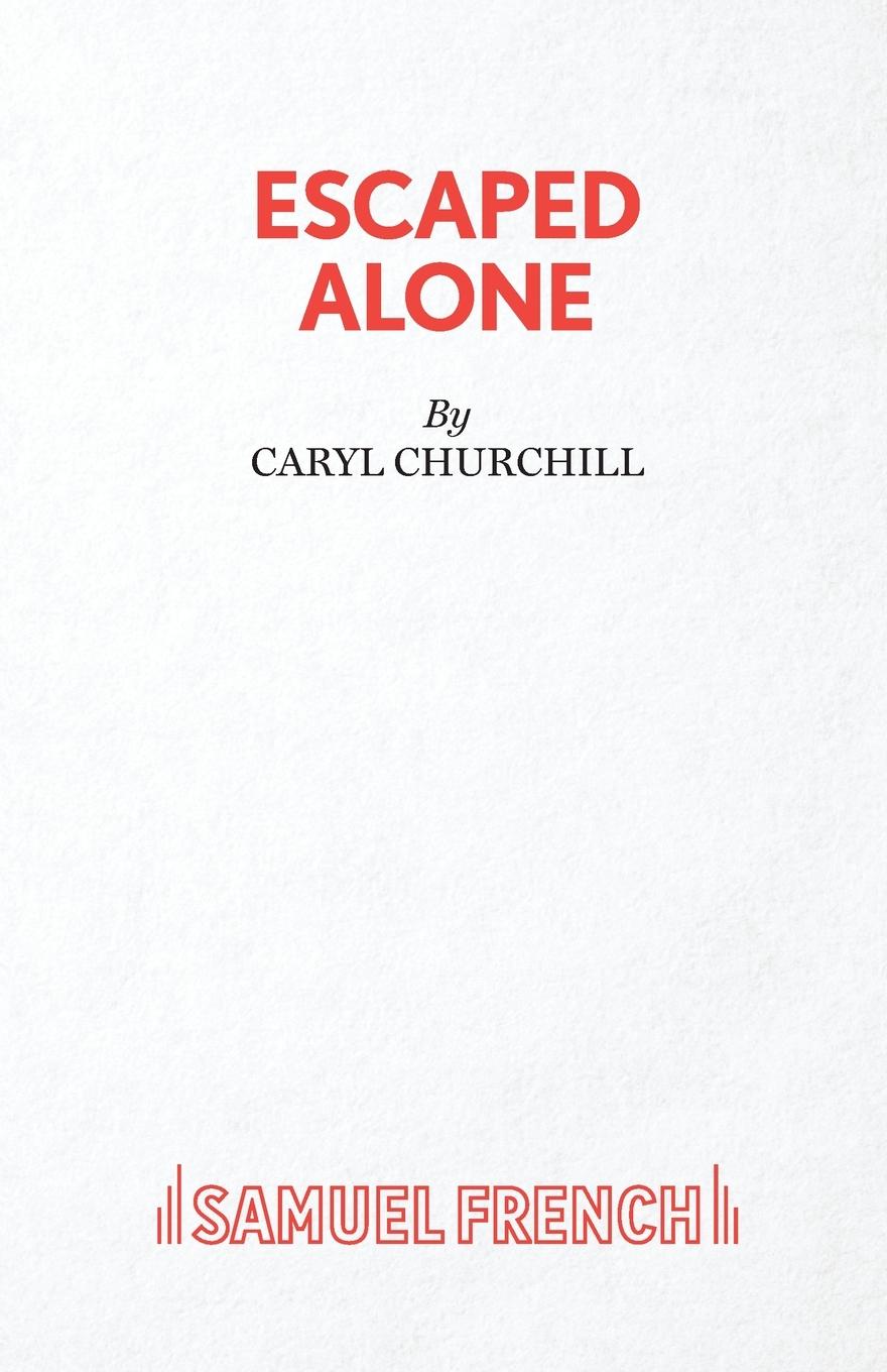 预售 按需印刷 Escaped Alone 独自逃走了  Caryl Churchill 英文原版