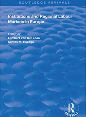 预售 按需印刷 Institutions and Regional Labour Markets in Europe