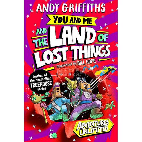 你和我，以及遗落之物的国度 青少年读物 Andy Griffiths 英文原版 You and Me and the Land of Lost Things 6-11岁