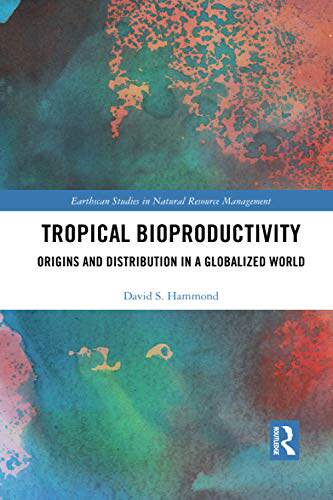 预售 按需印刷 Tropical Bioproductivity