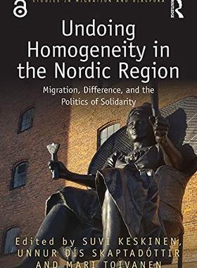 预售 按需印刷 Undoing Homogeneity in the Nordic Region