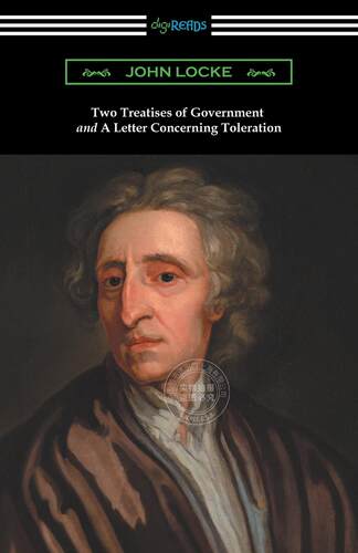 预售 按需印刷 Two Treatises of Government and A Letter Concerning Toleration (with an Introduction by Henry Morley