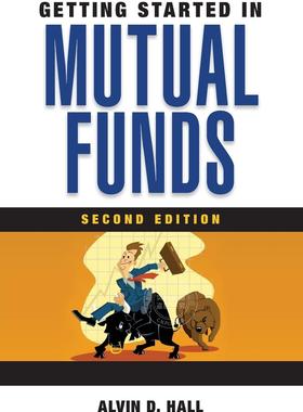 预售 按需印刷 Getting Started In Mutual Funds  Second Edition 共同基金入门  Alvin D. Hall 英文原版