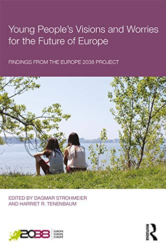预售 按需印刷 Young People s Visions and Worries for the Future of Europe