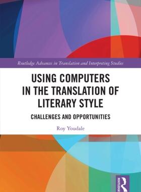 预售 按需印刷 Using Computers in the Translation of Literary Style