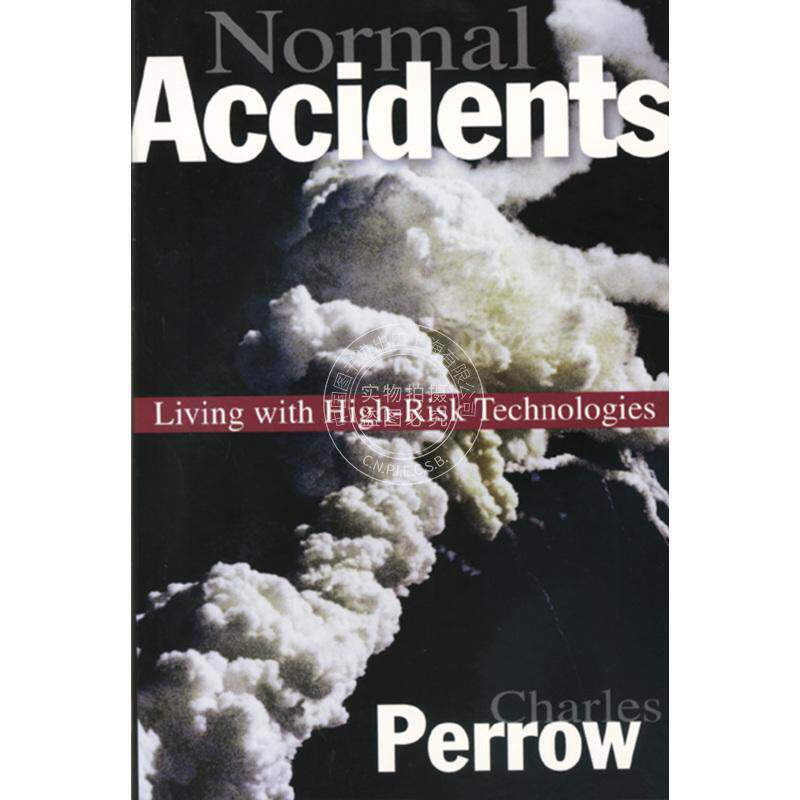Normal Accidents正常事故：使用高风险技术生活-更新版（Google翻译）  普林斯顿