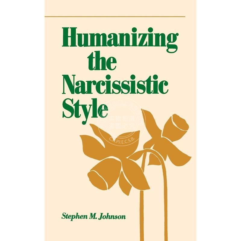 【预售 按需印刷】  Humanizing the Narcissistic Style