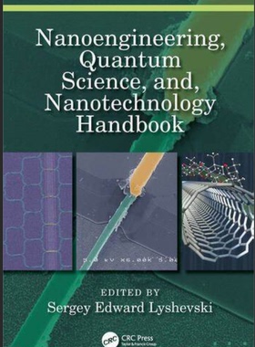 预售 按需印刷 Nanoengineering, Quantum Science, and, Nanotechnology Handbook