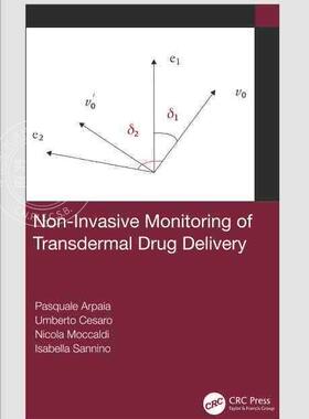 【预售 按需印刷】 Non Invasive Monitoring of Transdermal Drug Delivery