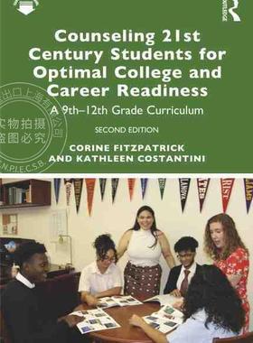 【预售 按需印刷】 Counseling 21st Century Students for Optimal College and Career Readiness
