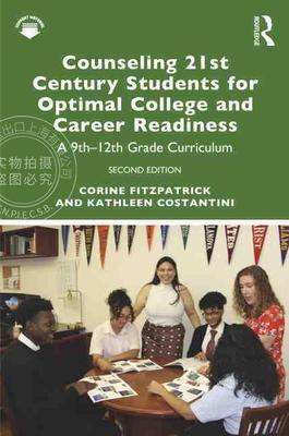 【预售 按需印刷】 Counseling 21st Century Students for Optimal College and Career Readiness