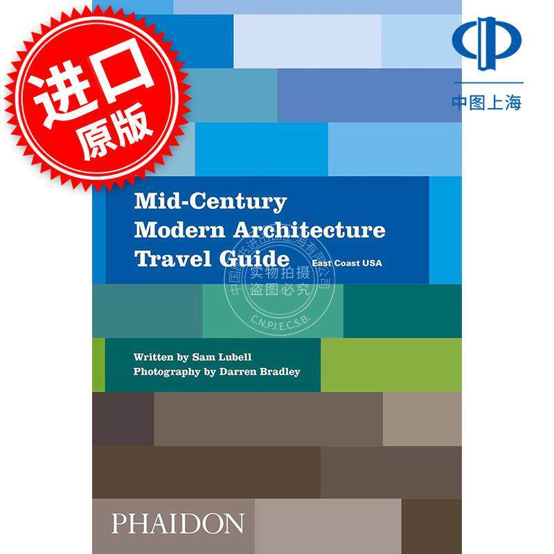 中世纪现代建筑旅游指南：美国东海岸 Mid-Century Modern Architecture Travel Guide: East Coast USA 英文原版