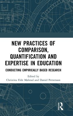 预售 按需印刷 New Practices of Comparison, Quantification and Expertise in Education