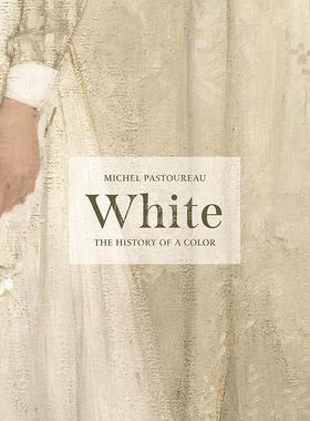 白色：颜色艺术史 英文原版 艺术画册 White: The History of a Color