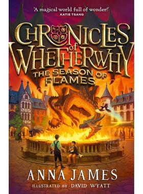 预售 惠瑟维希编年史 烈焰季 青少年读物 英文原版 Chronicles of Whetherwhy: The Season of Flames 9-12岁