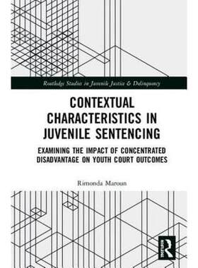 预售 按需印刷 Contextual Characteristics in Juvenile Sentencing