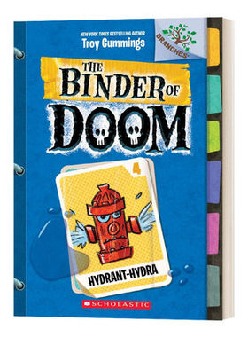 Hydrant-Hydra: A Branches Book (The Binder of Doom #4)毁灭笔记4第二季 消防栓 学乐大树系列 儿童桥梁章节书 英文版 进口英语