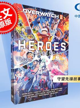 守望先锋2：英雄崛起 守望先锋故事集 游戏周边书 英文原版 Overwatch 2: Heroes Ascendant: An Overwatch Story Collection