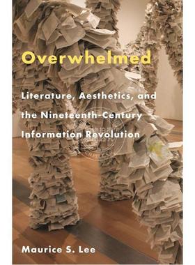 【满299送PUP新年台历】 Overwhelmed不堪重负：文学、美学和19世纪信息革命 普林斯顿