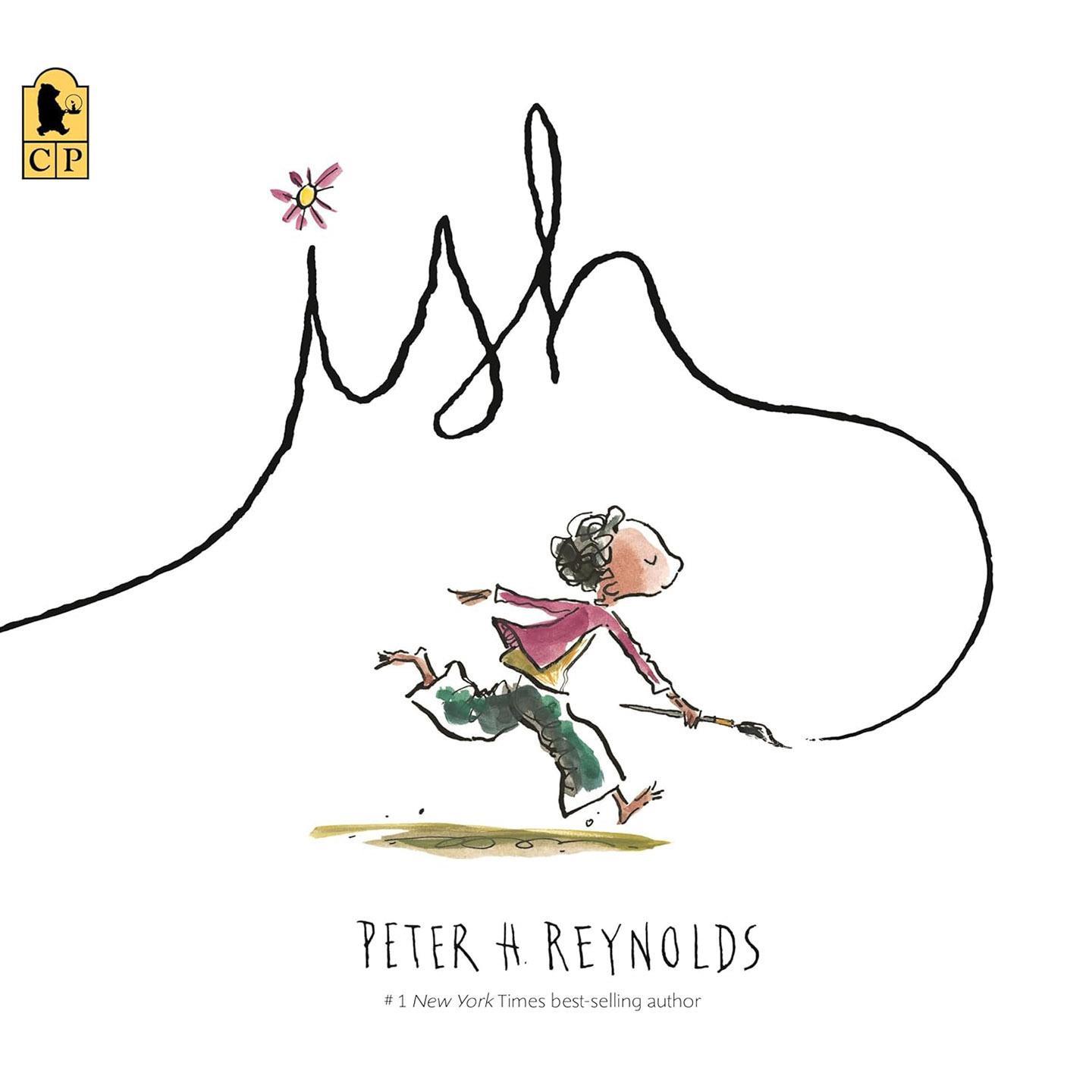 伊什 儿童绘本故事书 Peter H. Reynolds 英文原版 Ish (Creatrilogy) 4-8岁