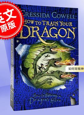 预售 驯龙高手11 如何背叛神龙英雄 儿童文学小说 Cressida Cowell 英文原版 How to Train Your Dragon How to Betray a Dragon's