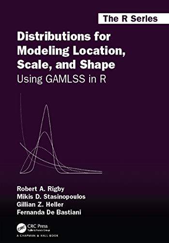 预售 按需印刷 Distributions for Modeling Location, Scale, and Shape