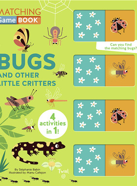 昆虫配对机关操作拉拉配对书 儿童启蒙互动书 英文原版 Matching Game Book: Bugs and Other Little Critters