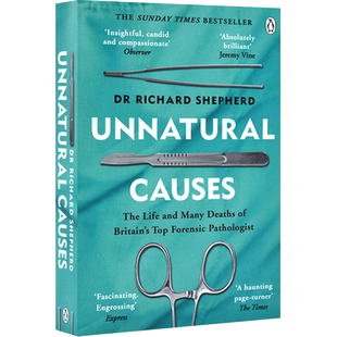 现货 非自然原因 英文原版 Unnatural Causes 英国法医病理学家 理查德·谢泼德博士