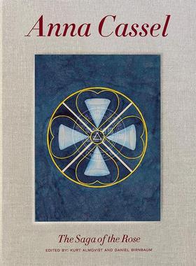 预售 安娜·卡塞尔：玫瑰传奇 Kurt Almqvist 瑞典画家 进口艺术 英文原版 Anna Cassel: The Saga of the Rose